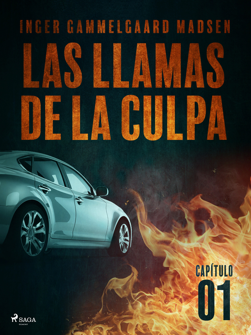 Title details for Las llamas de la culpa--Capítulo 1 by Inger Gammelgaard Madsen - Available